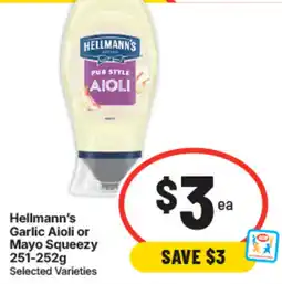 IGA Hellmann's Garlic Aioli or Mayo Squeeze offer