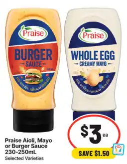 IGA Praise Aioli, Mayo or Burger Sauce offer