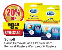Chemist Discount Centre Scholl Callus Removal Pads or Corn Removal Plasters Washproof offer