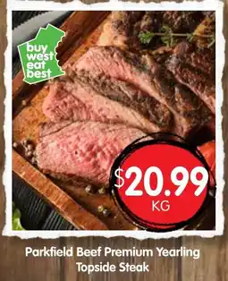 Spudshed Parkfield Beef Premium Yearling Topside Steak offer