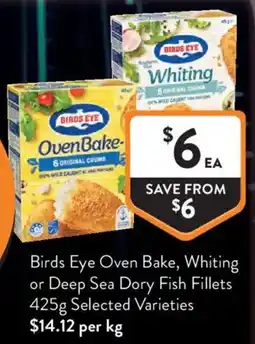Foodworks Birds Eye Oven Bake, Whiting or Deep Sea Dory Fish Fillets offer