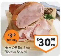 Foodworks Ham Off The Bone Sliced or Shaved offer