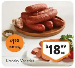 Foodworks Kransky Varieties offer
