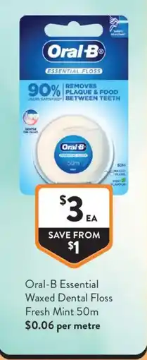 Foodworks Oral-B Essential Waxed Dental Floss offer