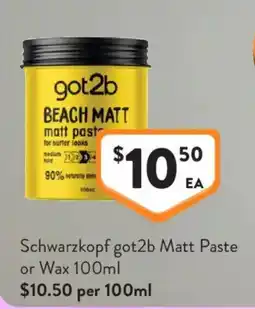 Foodworks Schwarzkopf got2b Matt Paste offer