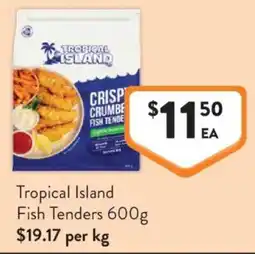 Foodworks Tropical Island Fish Tenders offer