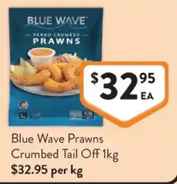 Foodworks Blue Wave Prawns Crumbed Tail Off offer