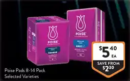 Foodworks Poise Pads offer