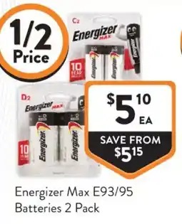 Foodworks Energizer Max E93/95 Batteries offer