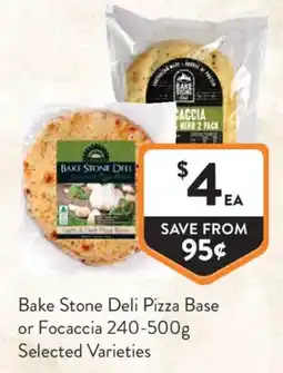 Foodworks Bake Stone Deli Pizza Base or Focaccia offer
