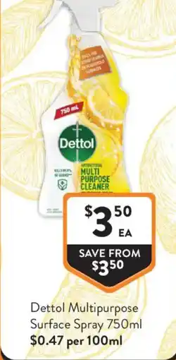 Foodworks Dettol Multipurpose Surface Spray offer