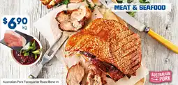 Foodland Australian Pork Forequarter Roast Bone-In offer