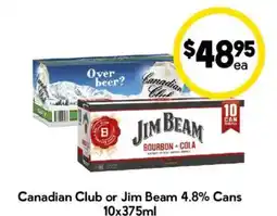 Drakes Canadian Club or Jim Beam 4.8% Cans offer