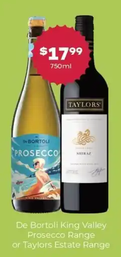 Thirsty Camel De Bortoli King Valley Prosecco Range or Taylors Estate Range offer