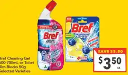 Supa Valu Bref Cleaning Gel or Toilet Rim Blocks offer