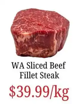Farmer Jack's WA Sliced Beef Fillet Steak offer