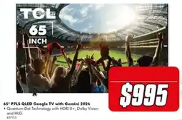 The Good Guys TCL 65" P7LS QLED Google TV with Gemini 2026 offer