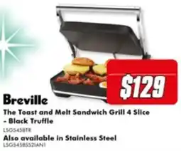 The Good Guys Breville The Toast and Melt Sandwich Grill 4 Slice - Black Truffle offer