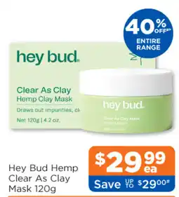 Good Price Pharmacy Hey Bud Hemp Clear As Clay Mask offer