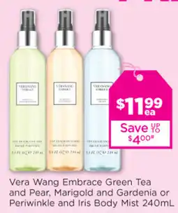 Good Price Pharmacy Vera Wang Embrace Green Tea and Pear, Marigold and Gardenia or Periwinkle and Iris Body Mist offer