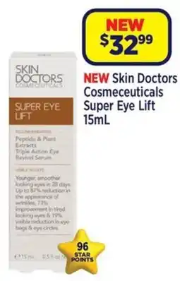 Star Discount Chemist Skin Doctors Cosmeceuticals Super Eye Lift offer