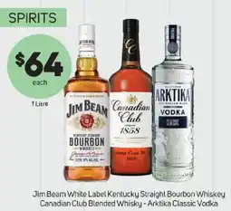 Foodland Jim Beam White Label Kentucky Straight Bourbon Whiskey Canadian Club Blended Whisky - Arktika Classic Vodka offer