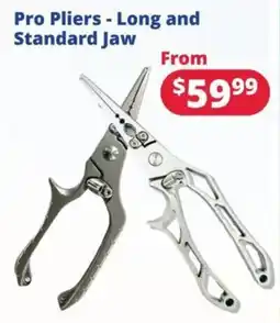 Bargain Boat Bits Pro Pliers - Long and Standard Jaw offer