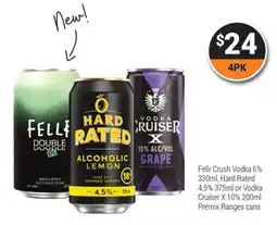 Super Cellars Fellr Crush Vodka Hard Rated Vodka Cruiser X offer