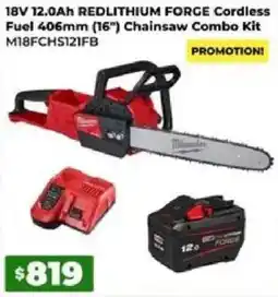 Sydney Tools Milwaukee 18V 12.0Ah REDLITHIUM FORGE Cordless Fuel 406mm (16") Chainsaw Combo Kit offer