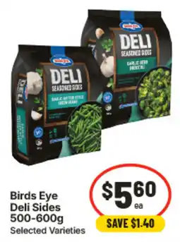 IGA Birds Eye Deli Sides Selected Varieties offer