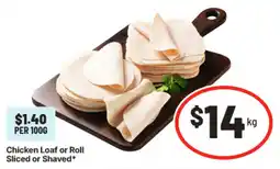 IGA Chicken Loaf or Roll offer