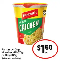 IGA Fantastic Cup Noodles Chicken offer