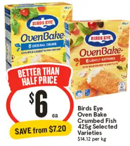 IGA Birds Eye Oven Bake Crumbed Fish Varieties offer