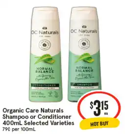 IGA Organic Care Naturals Shampoo or Conditioner offer