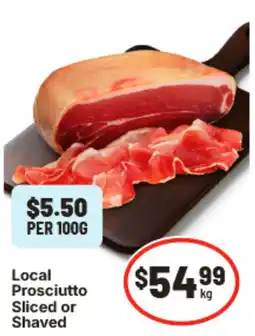 IGA Local Prosciutto Sliced or Shaved offer