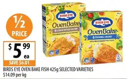 Supabarn Birds Eye Oven Bake Fish Selected Varieties offer