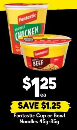 Drakes Fantastic Cup or Bowl Noodles offer