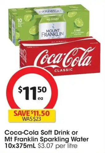 Coca-Cola Soft Drink or Mt Franklin Sparkling Water