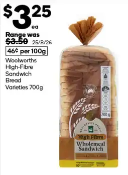 Woolworths Woolworths High-Fibre Sandwich Bread Varieties offer