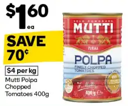 Woolworths Mutti Polpa Chopped Tomatoes offer