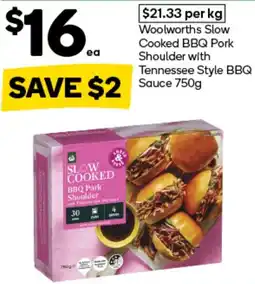 Woolworths Woolworths Slow Cooked BBQ Pork Shoulder with Tennessee Style BBQ Sauce offer