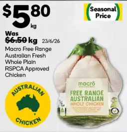 Woolworths Macro Free Range Australian Fresh Whole Plain RSPCA Approved Chicken offer