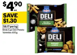 Woolworths Birds Eye Deli Potato Varieties offer