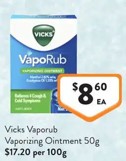 Foodworks Vicks VapoRub Vaporizing Ointment offer