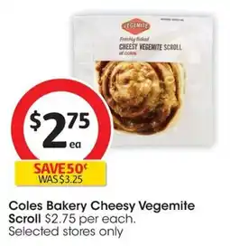 Coles Coles Bakery Cheesy Vegemite Scroll offer