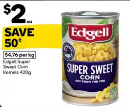Woolworths Edgell Super Sweet Corn Kernels offer