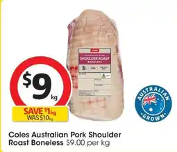 Coles Coles Australian Pork Shoulder Roast Boneless offer