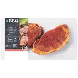 Woolworths Woolworths BBQ Pork Loin Steaks with Sweet & Smokey BBQ Glaze offer