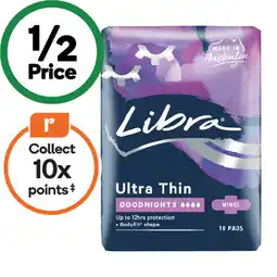 Woolworths Libra Ultra Thin Goodnights Pads Wings offer