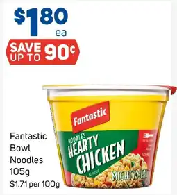 Foodland Fantastic Bowl Noodles offer